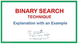 Binary Search Technique