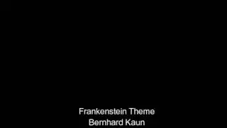 Frankenstein Theme - Bernhard Kaun