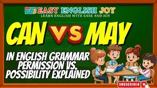 Live: Can vs. May in English Grammar  Permission vs. Possibility Explained