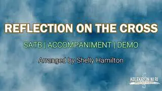 Reflection on the Cross | SATB | Piano