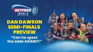 Dan Dawson previews the Betfred World Matchplay Semi-Finals!