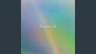 Rainbow Silk