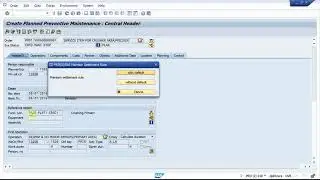SAP-CREATING ANNUAL AND PM WORK ORDERS