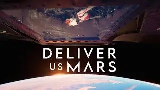 Deliver Us Mars (SteamOS 3.5.5 Proton Experimental) {Steam Deck}