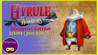 Hyrule Warriors (Switch):  Master Quest Map D8 - 'A' Rank w/King Daphnes