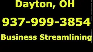 Dayton Business Streamlining 937-999-3854