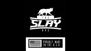 The Slay Bag with Backwoods Biker