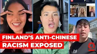Finland's Government DEFENDS RACISM Against CHINESE People (SHOCKING)
