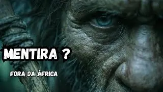 A SAÍDA DA ÁFRICA É UMA MENTIRA? (75 MIL ANOS)