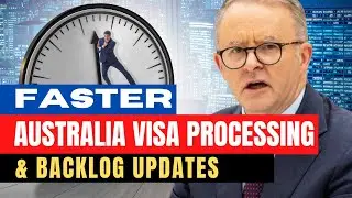 Australia's faster visa processing and backlog updates| Australian Immigration News 27-11-2022