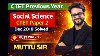 CTET SCOCIAL SCIENCE PYQ's | USEFULL FOR CTET/TET/GPSTR | TARGET CTET 2026 |   | By Muttu Sir