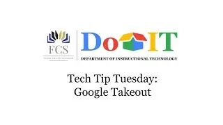 Tech Tip Tuesday: Google Takeout
