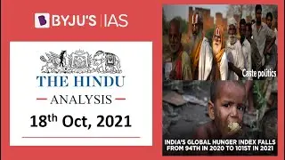 'The Hindu' Analysis for 18th October, 2021. (Current Affairs for UPSC/IAS)