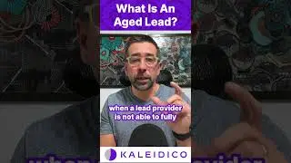 What are aged leads?