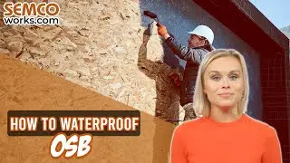 Waterproofing OSB Wood with SEMCO Liquid Membrane