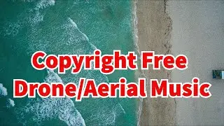 Copyright Free Drone Music 