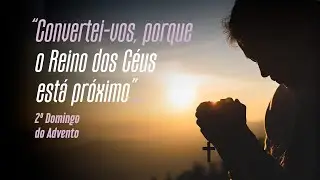 SANTA MISSA DO 2º DOMINGO DO ADVENTO - 2025.