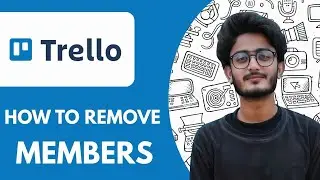 How To Remove Trello Members  - 2025 (NEW METHOD)