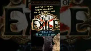 POV: you still need a league starter for PoE 3.22
