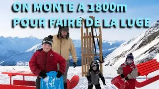 On monte à 1800M faire de la Luge 