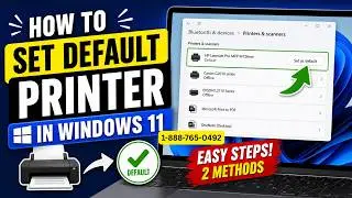 How to Set Default Printer in Windows 11 (Easy Steps | Fix Printer Not Printing)