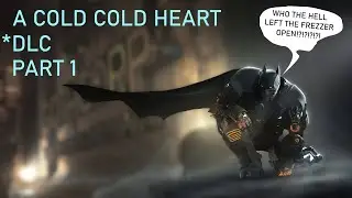 Batman Arkham origins a cold cold heart (DLC) Part 1