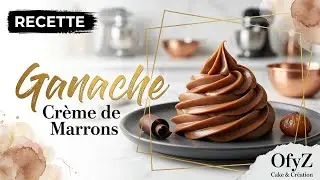 🍫 Ganache à la crème de marrons facile et onctueuse 🌰 | Recette rapide pour vos gâteaux et desserts!