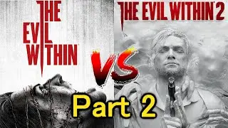Evil Within 1 vs Evil Within 2 comparison differences supercut - Part 2