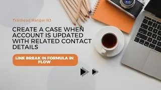 Line Break in a formula variable in Flow | Record Triggered Flow to Create a Case on Account object