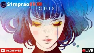 GRIS (Completo) LIVE/Gameplay PTBR