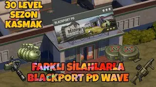 FARKLI SİLAHLARLA BLACKPORT PD ETKİNLİĞİ  - SEZONDA 30 LEVEL KASMAK - MAYIN MİLKOR BOMBA