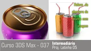 37 &ndash; Curso 3DS Max &ndash; Intermedi&aacute;rio   Projeto Latinha 05   relevo da abertura