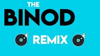 BINOD REMIX | KAPILA ROCKS