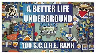 Fallout 76 - Season 8 - 100 SCORE - A Better Life Underground