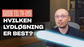 Hva er den beste lydl&oslash;sningen for TV?