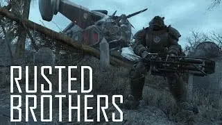 Rusted Brothers - Fallout 4 Cinematic Machinima