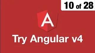 Try Angular v4 // 10 of 28 // Pipes & Custom Pipes