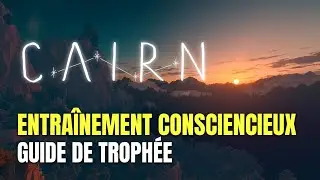 Cairn Entra&icirc;nement Consciencieux Guide de Troph&eacute;e / Succ&egrave;s