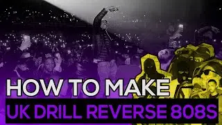 HOW TO MAKE INSANE REVERSE 808S | UK DRIILL/TRAP TUTORIAL