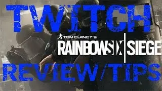 Tom Clancy's Rainbow Six&reg; Siege OPERATOR review/game-play TWITCH! DONT UNDERESTIMATE HER!