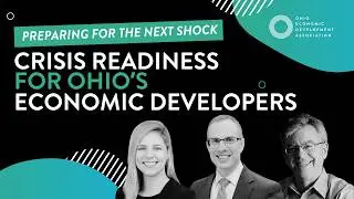 Crisis Readiness for Ohio's Economic Developers 1