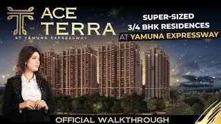 ACE TERRA &ndash; A New 24 Karat Living with Grand Lifestyle!