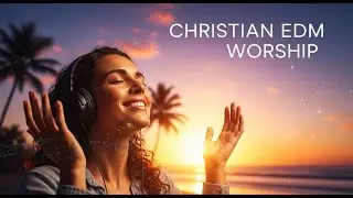 Heaven Awakens 2025 ✝️ Christian EDM Worship Mix | Glory, Faith & Revival Beats