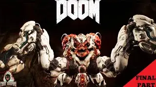 DOOM(2016) - *BLIND* PLAY THROUGH - PART 12 (END) - THE DOOM SLAYER COMETH!!