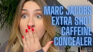 marc jacobs extra shot caffeine concealer and foundation | first impression & 10 hour wear test