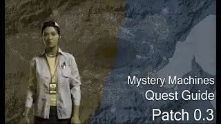 Mystery Machines - Lamang - GZW Patch 0.3 TASK GUIDE - Gray Zone Warfare Winds Of War