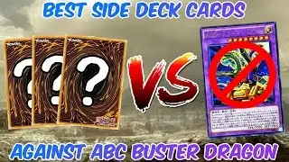 Best Side Deck Card vs ABC Buster Dragon!!!