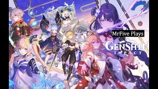 MrFive Plays Genshin update 2.1 Full Story and Baal Story quest