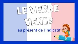 El verbo Venir en presente del indicativo en franc&eacute;s 🚀 | Verbos