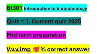#Bt301| #quiz.1.2025| #bt301midtermpreparation| #midexampreparation| #💯correct ans| #Quiz2025| #vu |
